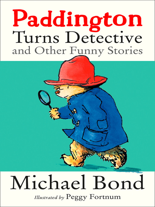 Cover image for Paddington Turns Detective and Other Funny Stories